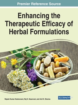 Hardcover Enhancing the Therapeutic Efficacy of Herbal Formulations Book
