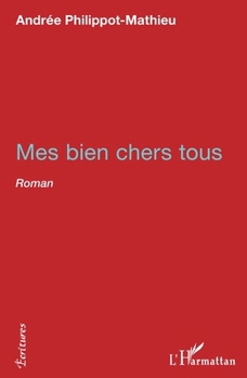 Paperback Mes bien chers tous [French] Book