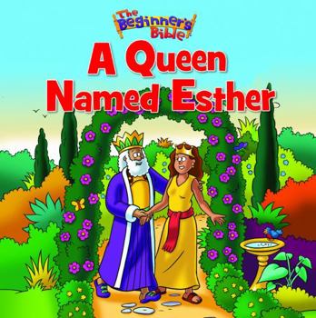 Paperback The Beginner's Bible a Queen Named Esther Book