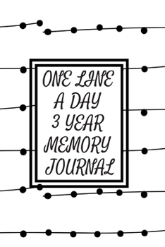 Paperback One Line a Day Three Year Memory Journal: Microjournal to Preserve Important Memories Dated entries from January 1 2020 to December 31 2022 Black dots Book