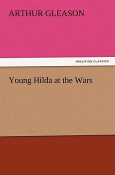 Young Hilda At The Wars