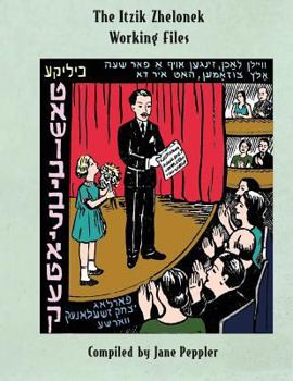 Paperback The Itzik Zhelonek Working Files [Yiddish] Book