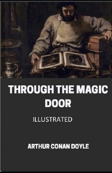 Paperback Through the Magic Door Illustrated Book