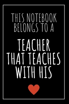 Paperback Note For Teacher - For Him: Best Gift For Teacher, Positive Words - Notebook With Blank Lined Pages - To Show Your Appreciation, To Give thanks To Book