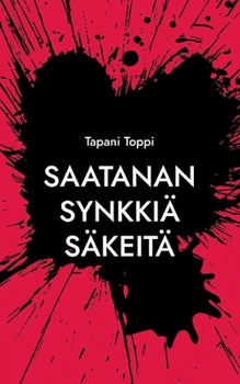Paperback Saatanan synkkiä säkeitä [Finnish] Book