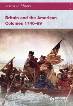 Paperback Britain and the American Colonies 1740-89 Book