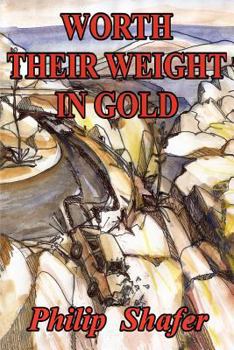 Paperback Worth Their Weight in Gold Book