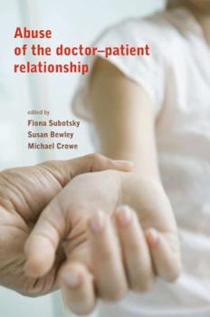 Paperback Abuse of the Doctor-Patient Relationship Book