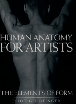 Hardcover Human Anatomy for Artists: The Elements of Form Book