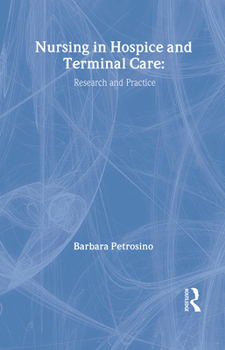 Hardcover Nursing in Hospice and Terminal Care: Research and Practice Book