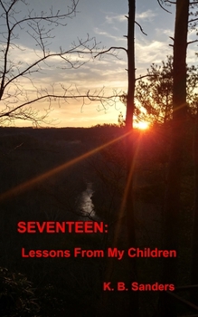 Paperback Seventeen: Lessons From My Children Book