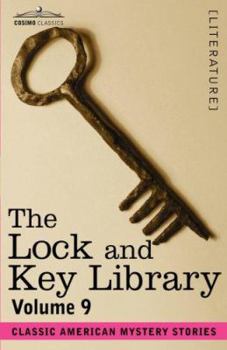 Paperback The Lock and Key Library: Classic American Mystery Stories Volume 9 Book