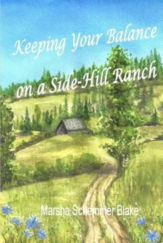 Paperback Keeping Your Balance On a Side-Hill Ranch Book