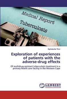 Paperback Exploration of experiences of patients with the adverse-drug effects Book
