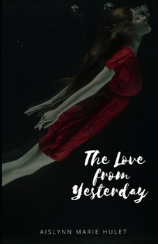 Paperback The Love from Yesterday Book