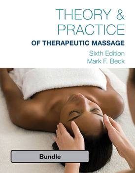 Hardcover Bundle: Theory & Practice of Therapeutic Massage, 6th Edition (Softcover), 6th + Student Workbook Book