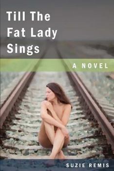 Paperback Till The Fat Lady Sings Book