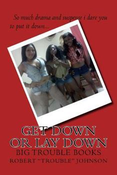 Paperback GET Down Or Lay Down Book