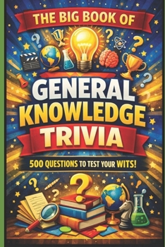 Paperback The Big Book of General Knowledge Trivia Book