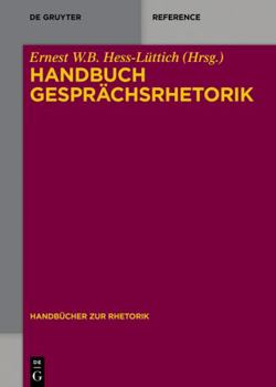 Hardcover Handbuch Gesprächsrhetorik (Handbücher Rhetorik, 3) (German Edition) [German] Book