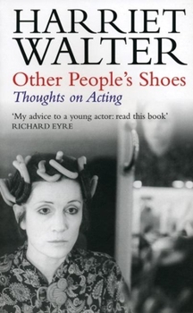 Paperback Other People's Shoes: Thoughts on Acting Book