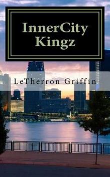 Paperback InnerCity Kingz: Untethered Book