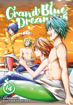 Grand Blue Dreaming, Vol. 14 - Book #14 of the ぐらんぶる [Grand Blue]