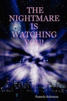 Paperback The Nightmare Is Watching You! Book