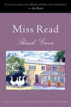 Thrush Green (Miss Read) - Book #1 of the Thrush Green