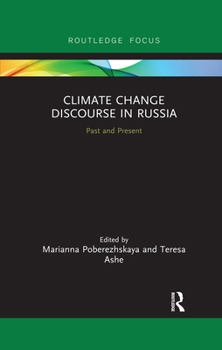 Paperback Climate Change Discourse in Russia: Past and Present Book