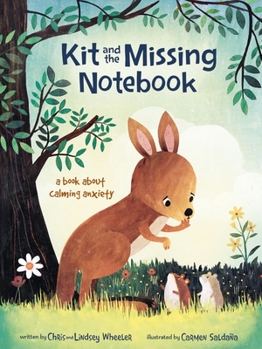 Hardcover Kit and the Missing Notebook: A Book about Calming Anxiety Book