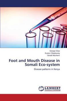 Paperback Foot and Mouth Disease in Somali Eco-System Book