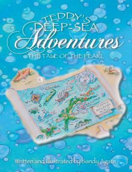 Paperback Teddy's Deep-Sea Adventures: The Tale of the Pearl Book