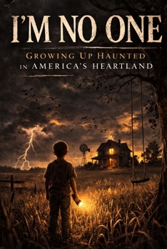 Paperback I’m no one: Growing up haunted in americas heartland Book