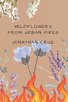 Paperback Wildflowers From Urban Fires Book