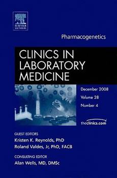 Pharmacogenetics, An Issue of Clinics in Laboratory Medicine (The Clinics: Internal Medicine)