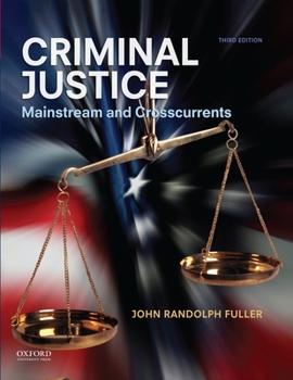 Paperback Criminal Justice: Mainstream and Crosscurrents Book