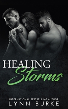 Paperback Healing Storms: A Steamy MMF Menage Romance Book