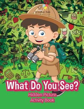 Paperback What Do You See? Hidden Picture Activity Book