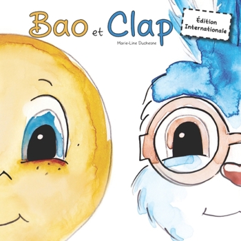 Paperback Bao et Clap: Édition internationale [French] Book
