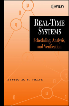 Hardcover Real-Time Systems: Scheduling, Analysis, and Verification Book