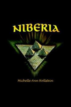 Niberia - Book #1 of the Niberia Chronicles
