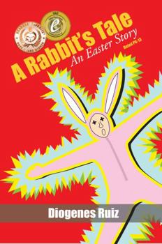 Paperback A Rabbit's Tale: An Easter Story Book