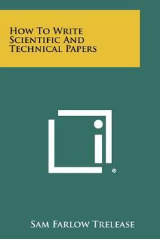 Paperback How To Write Scientific And Technical Papers Book