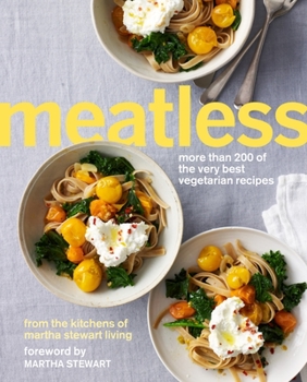 Paperback Meatless: More Than 200 of the Very Best Vegetarian Recipes: A Cookbook Book