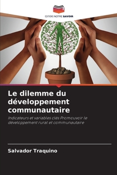 Paperback Le dilemme du développement communautaire [French] Book