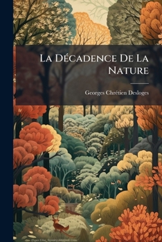 La Décadence De La Nature
