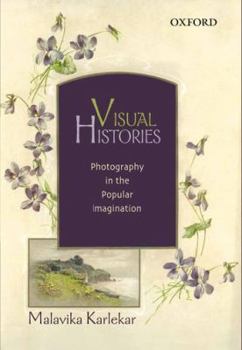 Hardcover Visual Histories: Photography in the Popular Imagination Book