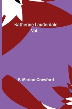 Paperback Katherine Lauderdale; vol. I Book