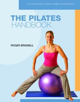 Library Binding The Pilates Handbook Book